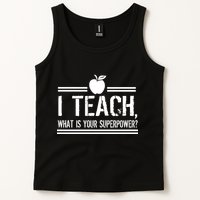 I Teach What's Your Super Power Funny Tank Top
