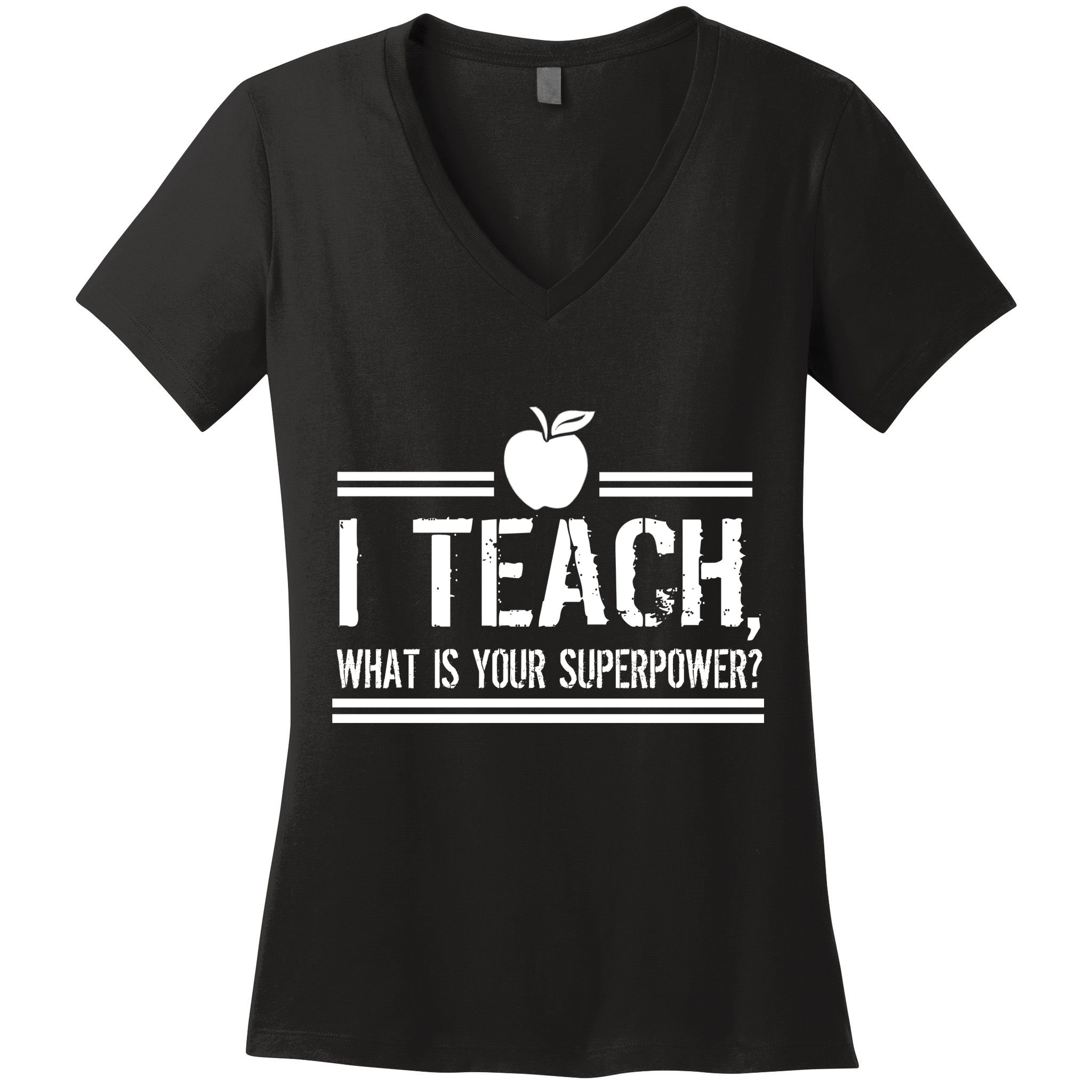 I Teach What's Your Super Power Funny Women's V-Neck T-Shirt