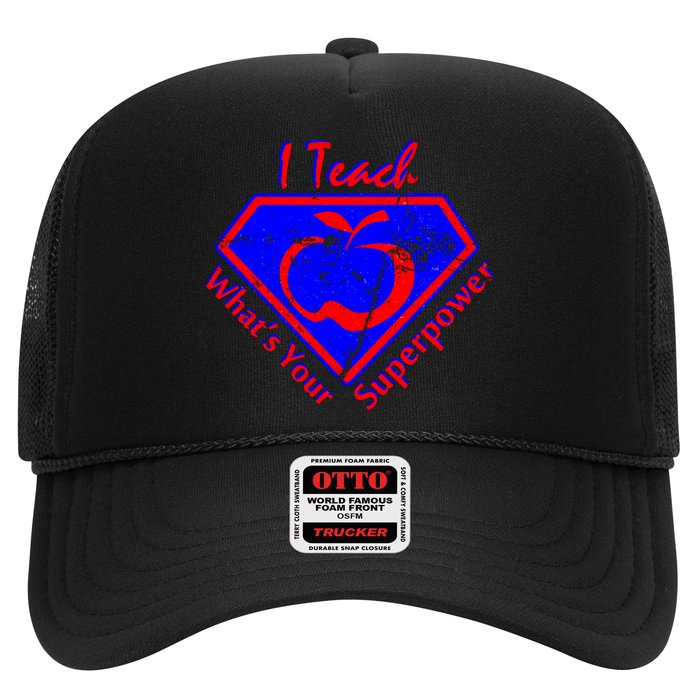 I Teach What's Your Superpower  Trucker Hat