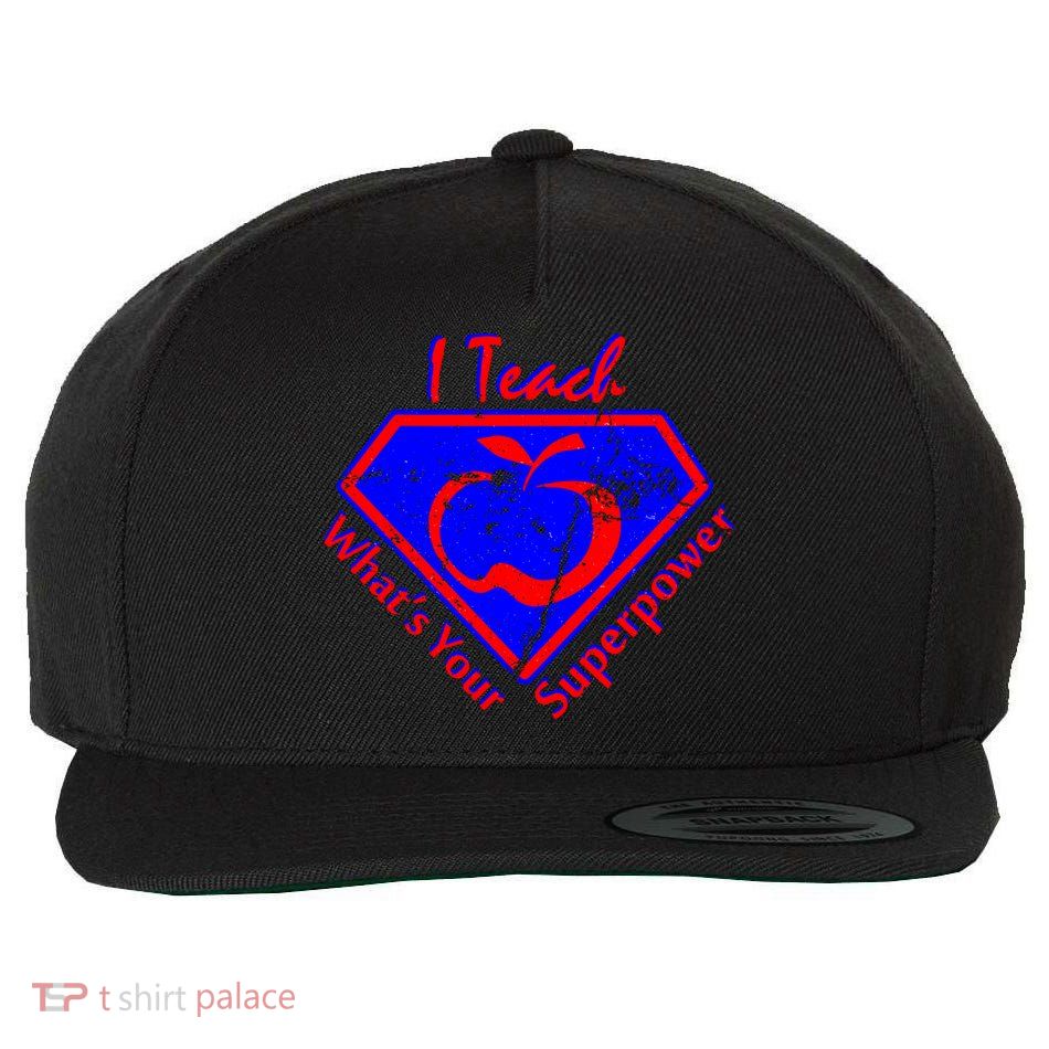 I Teach What's Your Superpower  Wool Snapback Cap