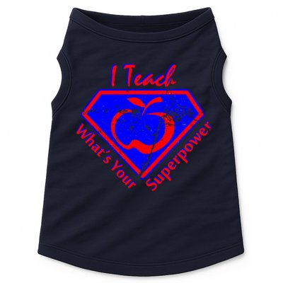 I Teach What's Your Superpower  Doggie Tank