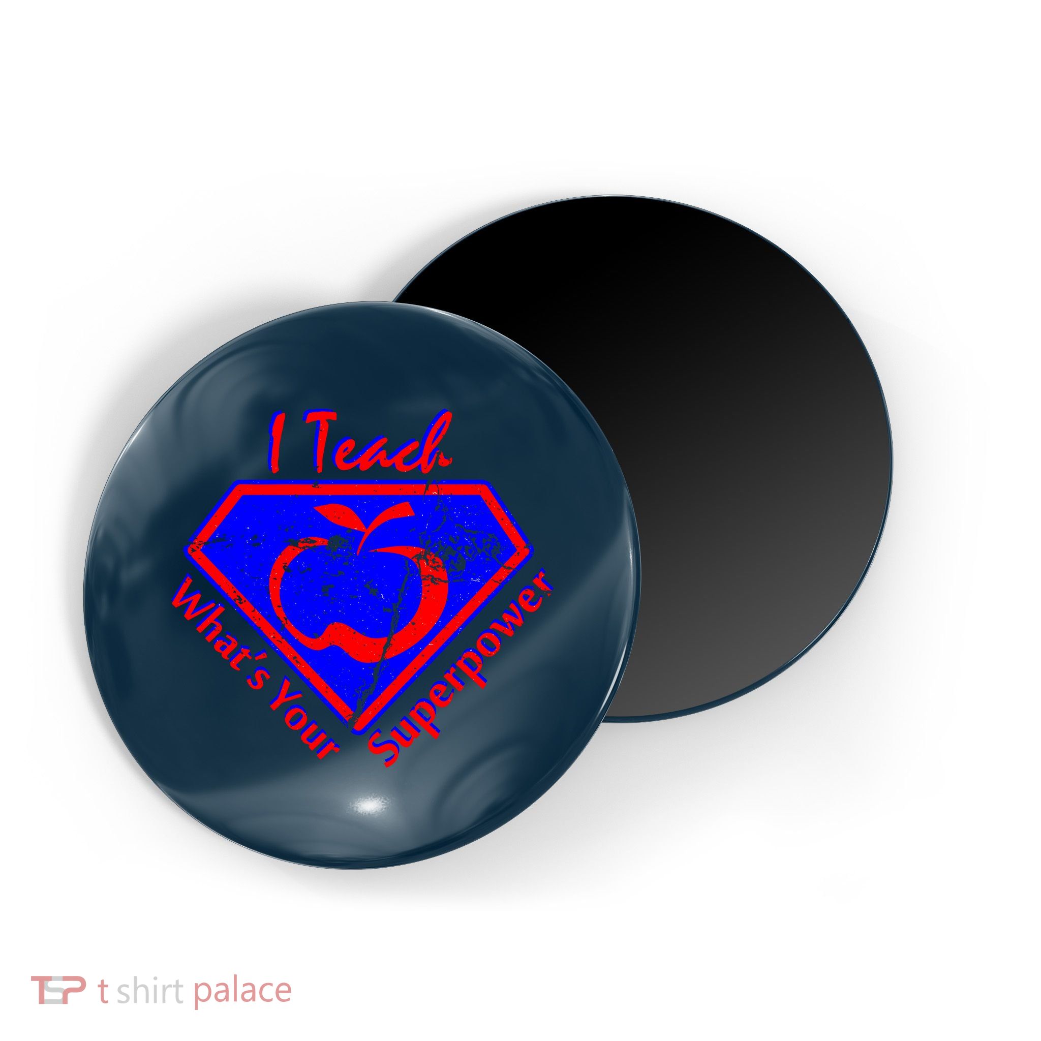 I Teach What's Your Superpower  Magnet