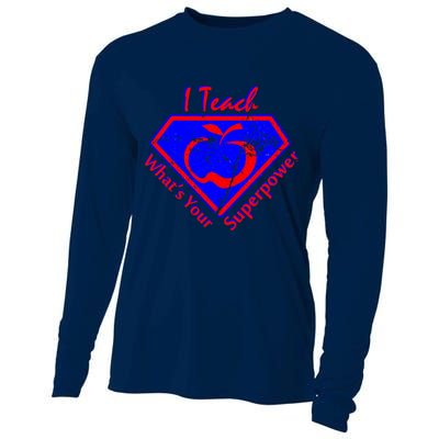 I Teach What's Your Superpower  Cooling Performance Long Sleeve Crew