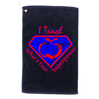 I Teach What's Your Superpower  Golf Towel
