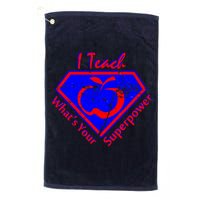 I Teach What's Your Superpower  Golf Towel