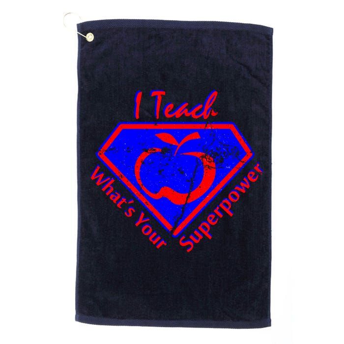 I Teach What's Your Superpower  Golf Towel