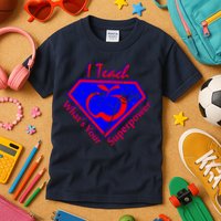I Teach What's Your Superpower  Kids T-Shirt