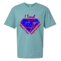 I Teach What's Your Superpower  Sueded Cloud Jersey T-Shirt