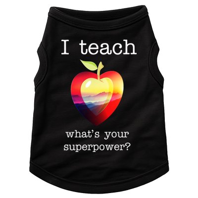 I Teach What's Your Superpower? Teachers Apple Doggie Tank