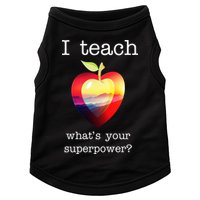 I Teach What's Your Superpower? Teachers Apple Doggie Tank