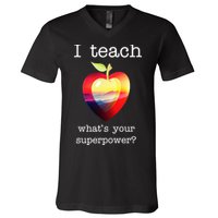 I Teach What's Your Superpower? Teachers Apple V-Neck T-Shirt