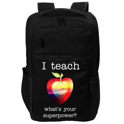 I Teach What's Your Superpower? Teachers Apple Impact Tech Backpack