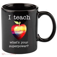 I Teach What's Your Superpower? Teachers Apple 11oz C Handle Ceramic Mug