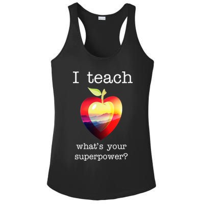 I Teach What's Your Superpower? Teachers Apple Ladies PosiCharge Competitor Racerback Tank
