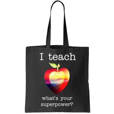 I Teach What's Your Superpower? Teachers Apple Bag