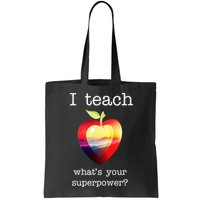 I Teach What's Your Superpower? Teachers Apple Bag
