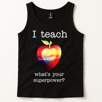 I Teach What's Your Superpower? Teachers Apple Tank Top