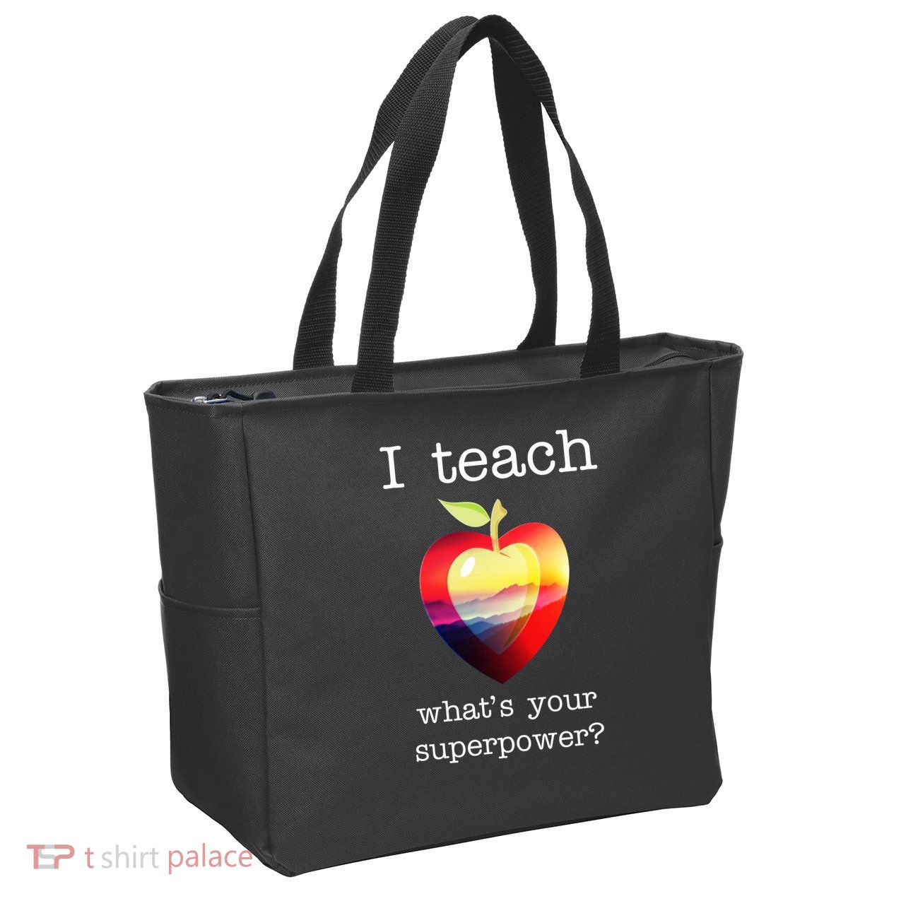 I Teach What's Your Superpower? Teachers Apple Zip Tote Bag