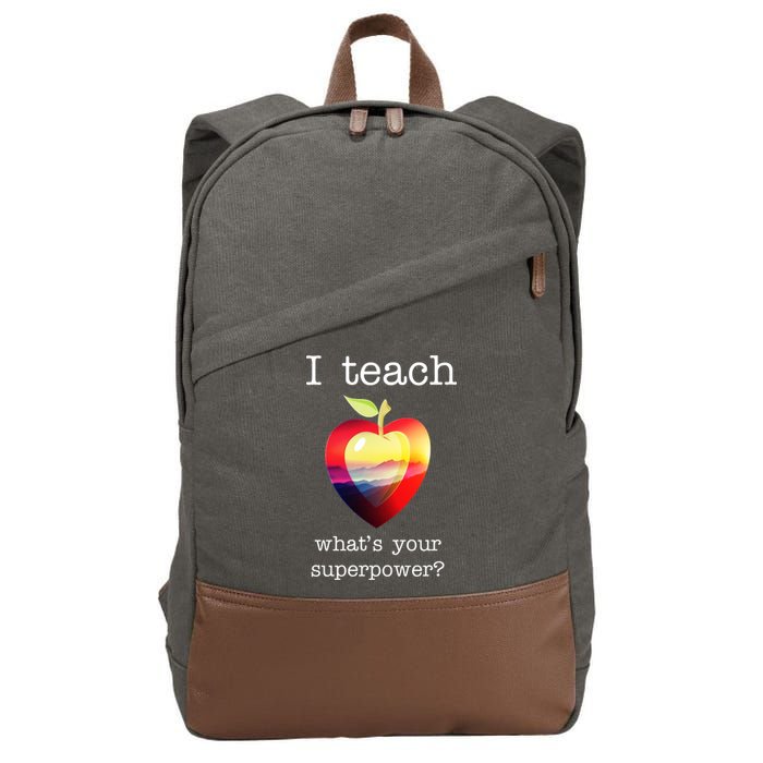 I Teach What's Your Superpower? Teachers Apple Cotton Canvas Backpack