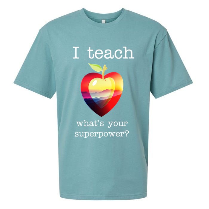 I Teach What's Your Superpower? Teachers Apple Sueded Cloud Jersey T-Shirt