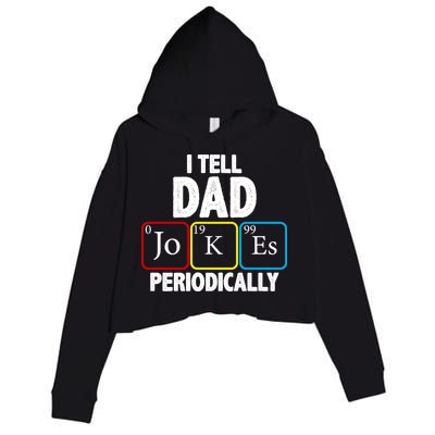 I Tell Dad Jokes Periodically Crop Fleece Hoodie