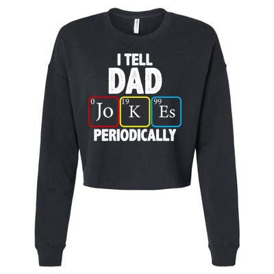 I Tell Dad Jokes Periodically Cropped Pullover Crew
