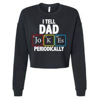 I Tell Dad Jokes Periodically Cropped Pullover Crew