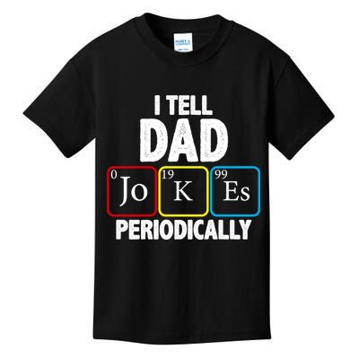 I Tell Dad Jokes Periodically Kids T-Shirt