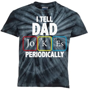 I Tell Dad Jokes Periodically Kids Tie-Dye T-Shirt