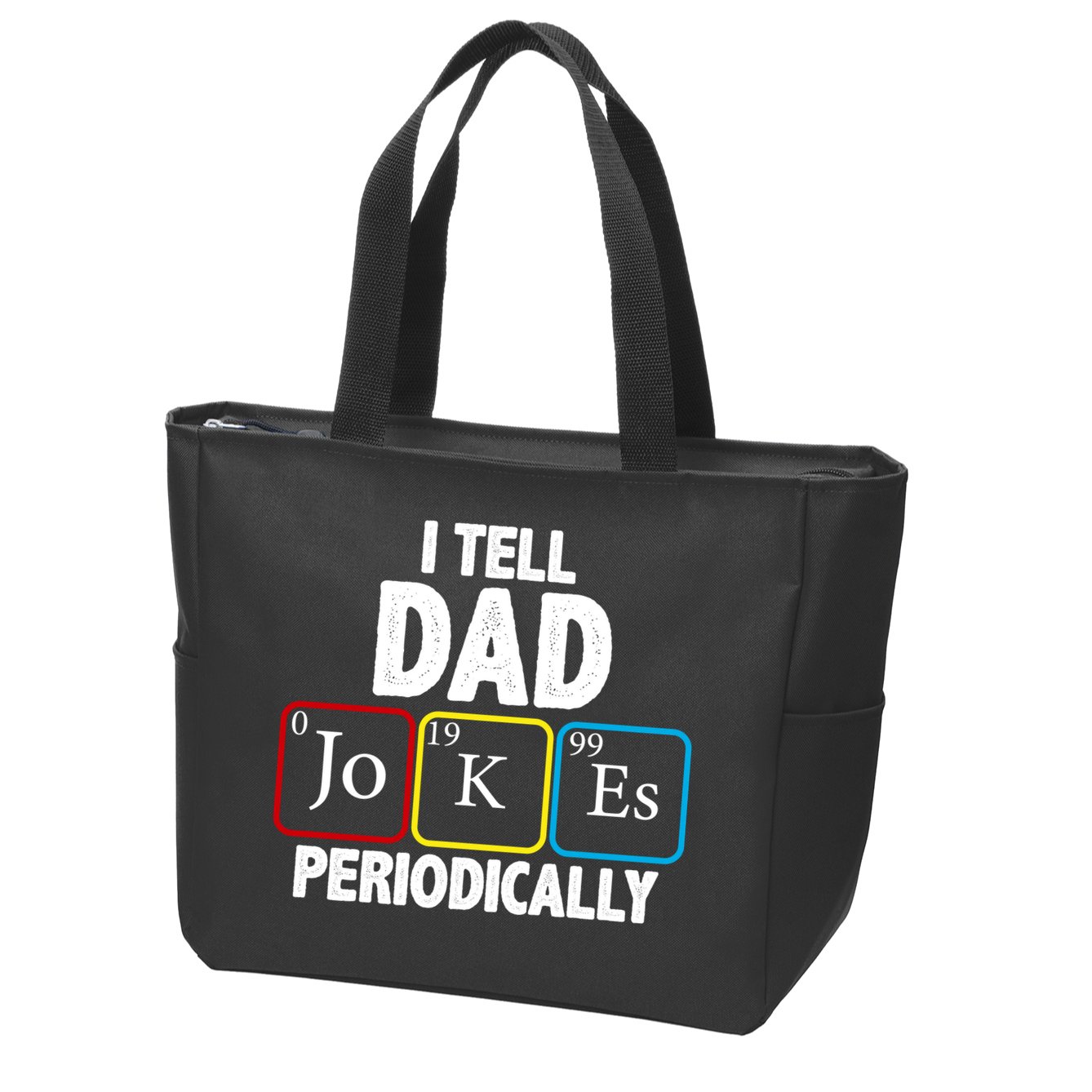 I Tell Dad Jokes Periodically Zip Tote Bag