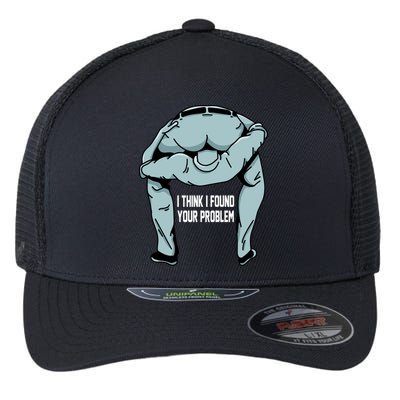 I Think I Found Your Problem Flexfit Unipanel Trucker Cap