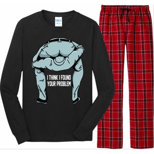 I Think I Found Your Problem Long Sleeve Pajama Set