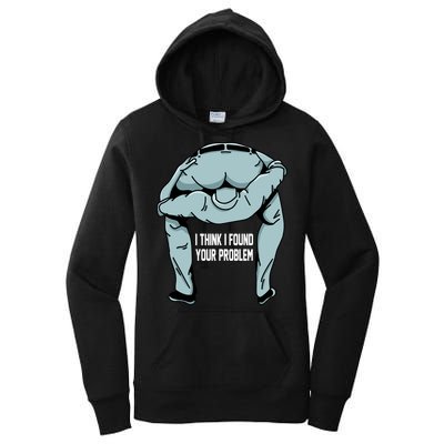I Think I Found Your Problem Women's Pullover Hoodie