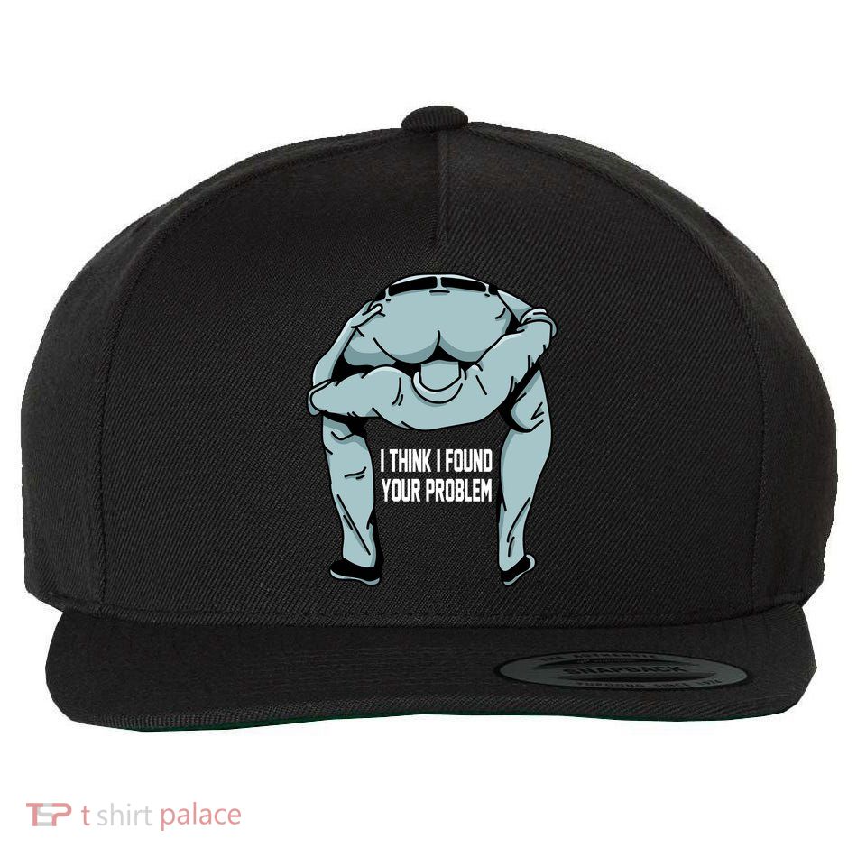 I Think I Found Your Problem Wool Snapback Cap