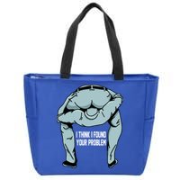 I Think I Found Your Problem Zip Tote Bag