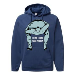 I Think I Found Your Problem Performance Fleece Hoodie