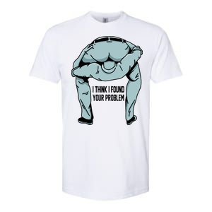 I Think I Found Your Problem Softstyle CVC T-Shirt