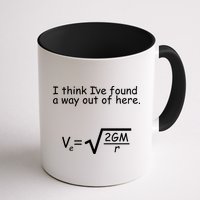 I Think I've Found A Way Out Mug