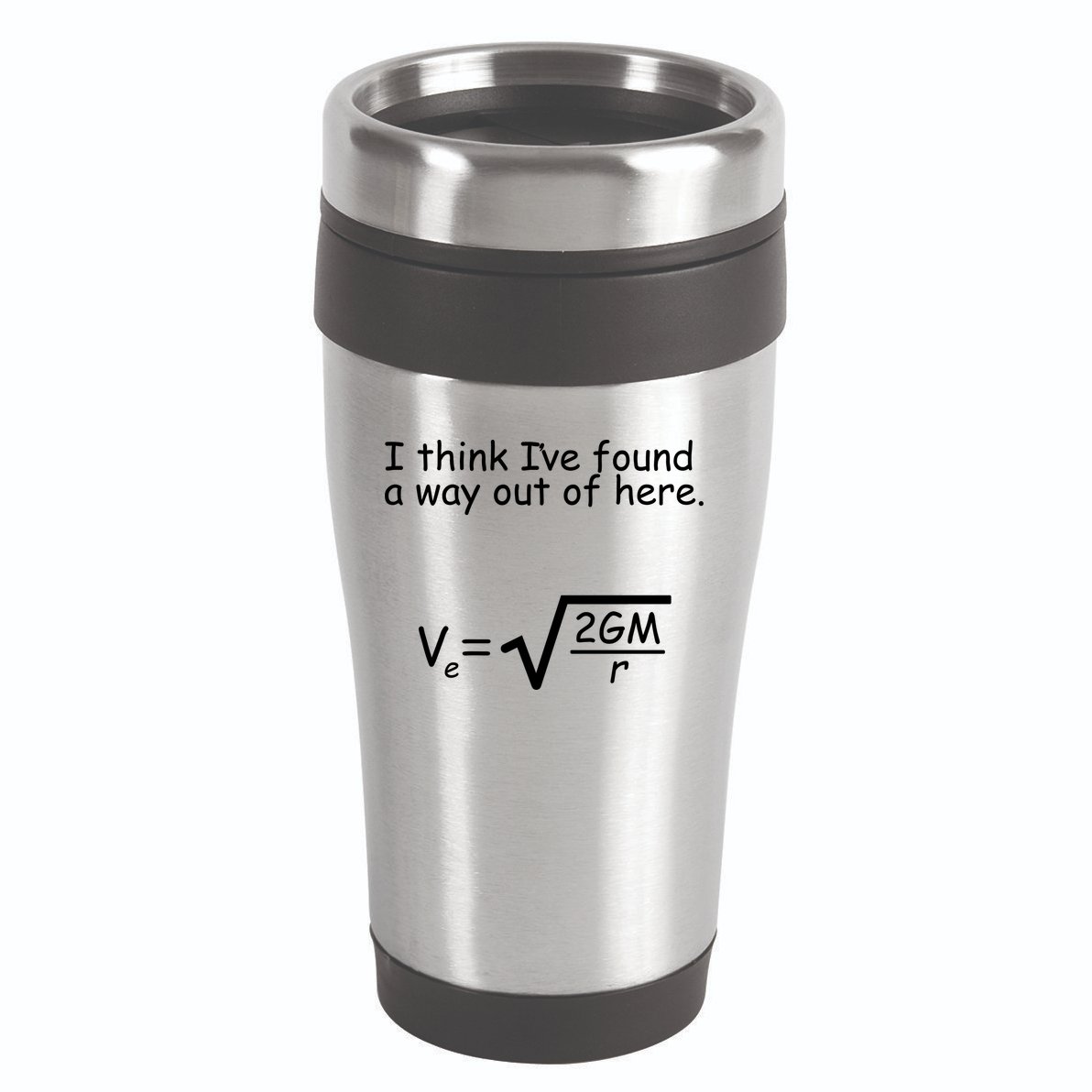 I Think I've Found A Way Out 16oz Travel Tumbler