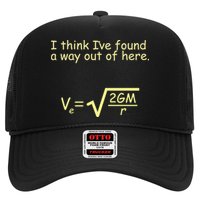 I Think I've Found A Way Out Trucker Hat