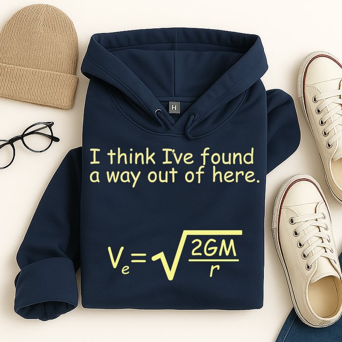 I Think I've Found A Way Out Hoodie