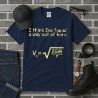 I Think I've Found A Way Out Tall T-Shirt