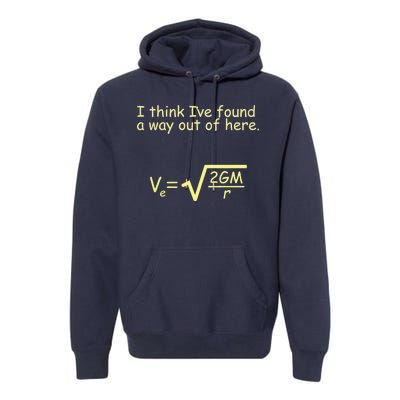 I Think I've Found A Way Out Premium Hoodie