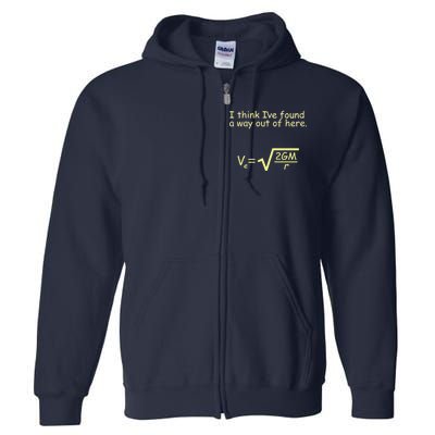 I Think I've Found A Way Out Full Zip Hoodie