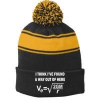 I Think I've Found A Way Out Of Here Stripe Pom Pom Beanie