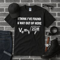 I Think I've Found A Way Out Of Here Tall T-Shirt