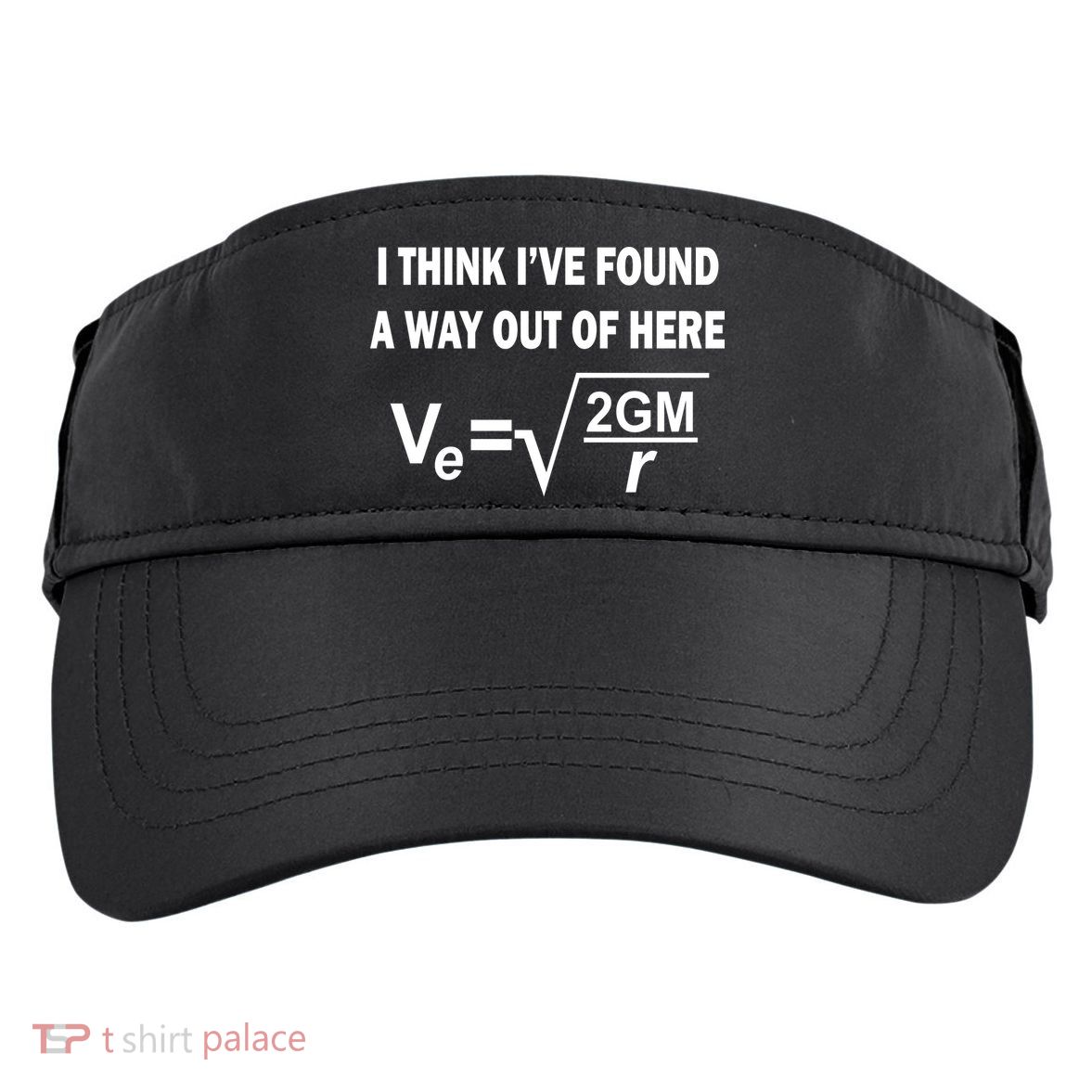 I Think I've Found A Way Out Of Here Adult Drive Performance Visor