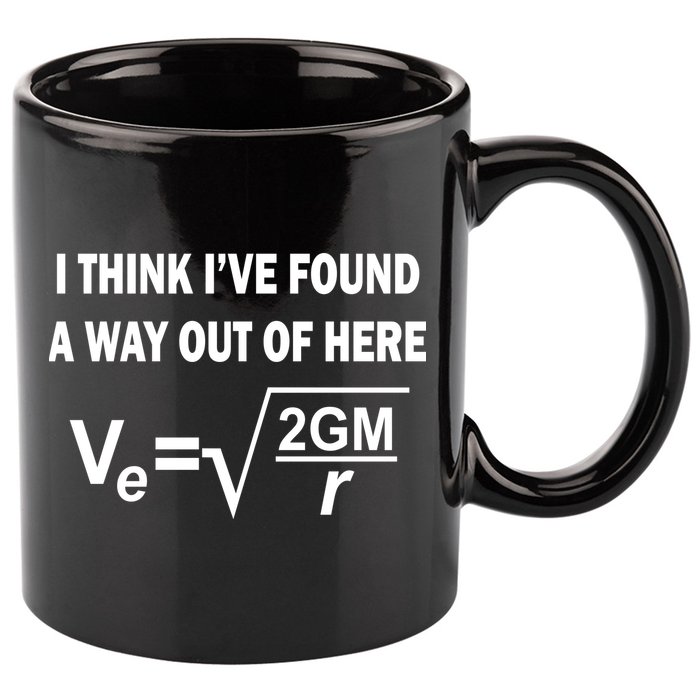I Think I've Found A Way Out Of Here 11oz C Handle Ceramic Mug