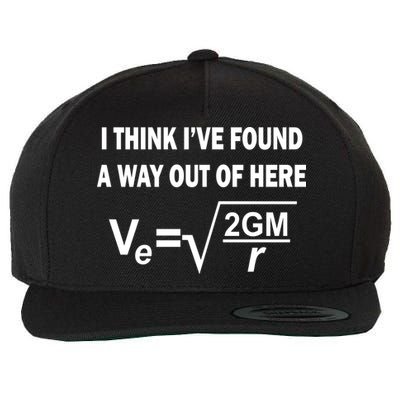 I Think I've Found A Way Out Of Here Wool Snapback Cap