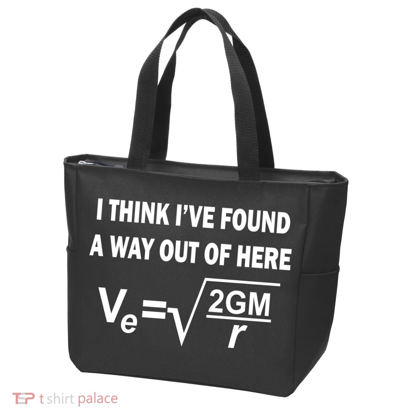 I Think I've Found A Way Out Of Here Zip Tote Bag